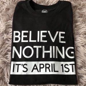 YOUTH April Fools. Believe Nothing Tee - Black